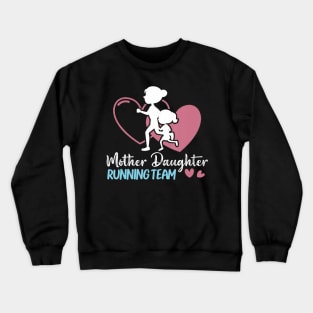 Mother Daughter Running Team Summer Runner 2024 Reunion Trip Crewneck Sweatshirt